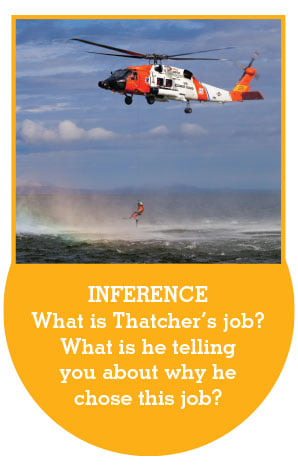Inference: What is Thatcher&apos;s job? What is he telling you about why he chose this job?